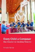 Every Child a Composer: Music Education in an Evolutionary Perspective