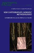 New Cartographies, Nomadic Methodologies: Contemporary Arts, Culture and Politics in Ireland