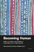 Becoming Human: Fundamentals of Interreligious Education and Didactics from a Muslim-Christian Perspective