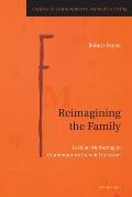 Reimagining the Family: Lesbian Mothering in Contemporary French Literature