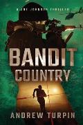 Bandit Country: A Joe Johnson Thriller, Book 3