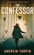 The Confessor: A Jayne Robinson Thriller, Book 3