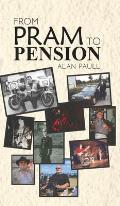 From Pram to Pension