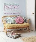 Decorating with Fabric Hundreds of ideas for window treatments bed linens pillows slipcovers & lampshades