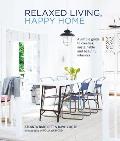 Relaxed Living Happy Home A Simple Guide to Creating Sustainable & Beautiful Interiors
