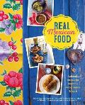 Real Mexican Food Authentic recipes for burritos tacos salsas & more