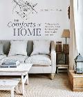 Comforts of Home Thrifty & Chic Decorating Ideas for Making the Most of What You Have