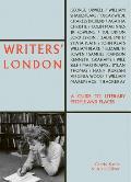 Writers London A Guide to Literary People & Places