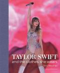 Taylor Swift & The Clothes She Wears
