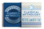 Classical Mythology Myths & Legends of the Ancient World Slip cased Edition