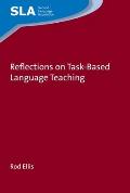 Reflections on Task-Based Language Teaching
