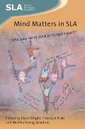 Mind Matters in Sla