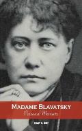 Madame Blavatsky, Personal Memoirs: Introduction by H. P. Blavatsky's Sister