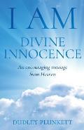 I Am Divine Innocence