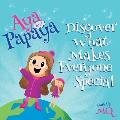 AYA and PAPAYA Discover What Makes Everyone Special