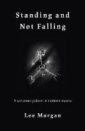 Standing & Not Falling A Sorcerous Primer in Thirteen Moons
