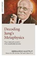 Decoding Jungs Metaphysics The Archetypal Semantics of an Experiential Universe
