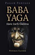 Pagan Portals Baba Yaga Slavic Earth Goddess