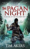 Pagan Night: The Hallowed War 1