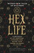 Hex Life Wicked New Tales of Witchery