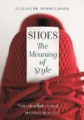 Shoes The Meaning of Style