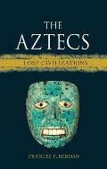 Aztecs Lost Civilizations
