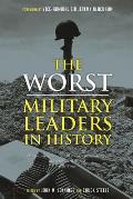 Worst Military Leaders in History