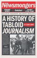 The Newsmongers: A History of Tabloid Journalism