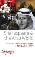 Shakespeare and the Arab World