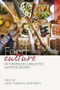 Food Culture: Anthropology, Linguistics and Food Studies