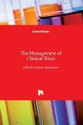 The Management of Clinical Trials