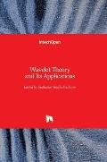 Wavelet Theory and Its Applications