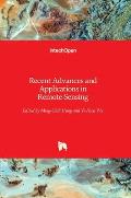 Recent Advances and Applications in Remote Sensing
