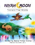 Niyah Moon Travels The World: Travels The World