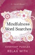 Mindfulness Word Searches Everyday Puzzles to Relax With