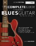 Complete Guide to Playing Blues Guitar Book Three Beyond Pentatonics