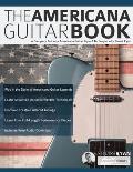 The Americana Guitar Book: A Complete Guide to Americana Guitar Style & Technique with Stuart Ryan