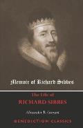Memoir of Richard Sibbes (The Life of Richard Sibbes)