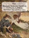 The Kenneth Grahame Omnibus: The Wind in the Willows, The Golden Age and Dream Days (including The Reluctant Dragon) [Illustrated]
