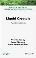 Liquid Crystals: New Perspectives