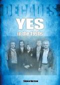 Yes in the 1990s: Decades