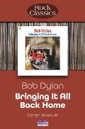 Bob Dylan - Bringing It All Back Home: Rock Classics