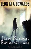 Jane Knight: Rogue Officer