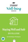 Staying Well and Safe at College