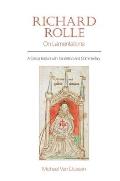 Richard Rolle: On Lamentations: A Critical Edition with Translation and Commentary