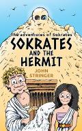 Sokrates and the hermit: The Adventures of Sokrates