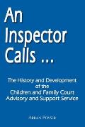 An Inspector Calls ...: The History and Development of the Children and Family Court Advisory and Support Service