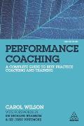Performance Coaching: A Complete Guide to Best Practice Coaching and Training