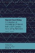 Harold Cecil Edey: A Collection of Unpublished Material from a 20th Century Accounting Reformer