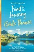 Food for the Journey Bible Themes: 365-Day Devotional